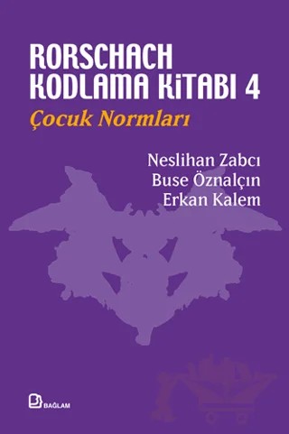 Rorschach Kodlama Kitabı 4 – Buse Öznalçın, Erkan Kalem, Neslihan Zabcı – Bağlam Yayınları kitap kapağı