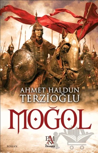Moğol – Ahmet Haldun Terzioğlu – Panama Yayıncılık kitap kapağı