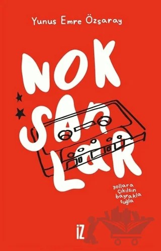 Noksanlar – Yunus Emre Özsaray – İz Yayıncılık kitap kapağı