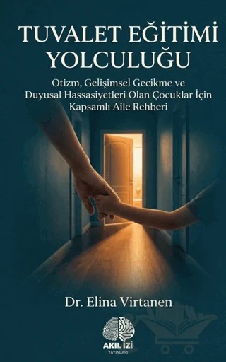 Tuvalet Eğitimi Yolculuğu – Elina Virtanen – Akıl İzi Yayınları kitap kapağı