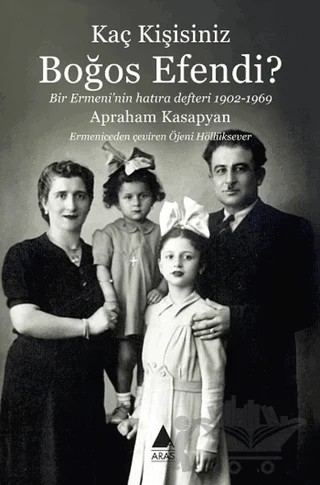 Kaç Kişisiniz Boğos Efendi? – Apraham Kasapyan – Aras Yayıncılık kitap kapağı