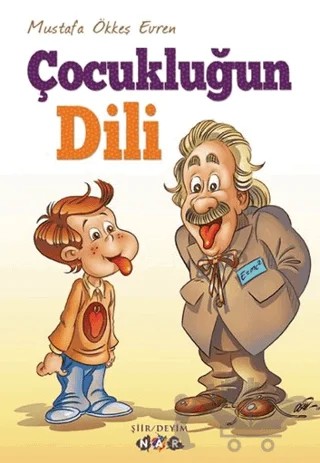 Çocukluğun Dili – Mustafa Ökkeş Evren – Nar Çocuk kitap kapağı
