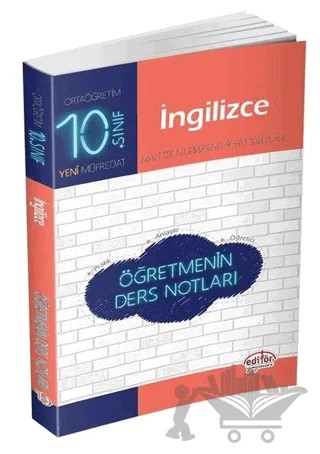 10. Sınıf İngilizce Öğretmenin Ders Notları – Kolektif – Editör Yayınevi kitap kapağı