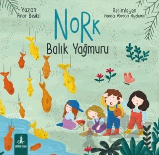 Nork Balık Yağmur – Pınar Beşikçi – Büyülü Fener Yayınları kitap kapağı