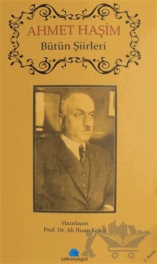 Ahmet Haşim - Bütün Şiirleri – Ahmet Hâşim – Salkımsöğüt Yayınları kitap kapağı