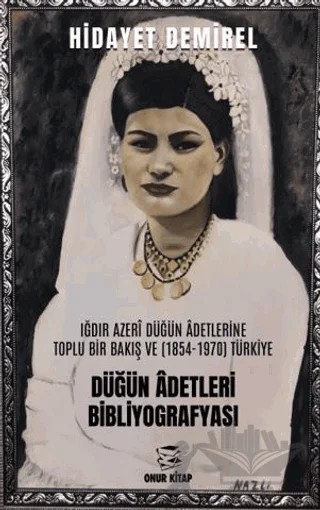 Düğün Adetleri Bibliyografyası – Hidayet Demirel – Onur Kitap kitap kapağı