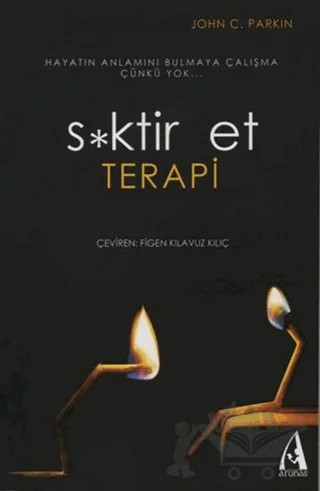 S*ktir Et Terapi – John C. Parkin – Arunas Yayıncılık kitap kapağı