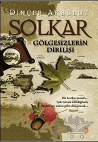 Solkar - Gölgesizlerin Dirilişi – Dinçer Akbulut – Cinius Yayınları kitap kapağı