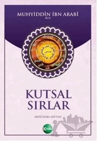 Kutsal Sırlar – Abdulbaki Miftah – Kitsan Yayınları kitap kapağı