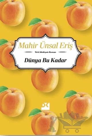 Dünya Bu Kadar – Mahir Ünsal Eriş – Doğan Kitap kitap kapağı