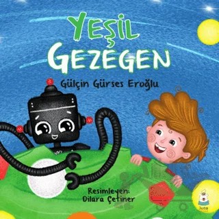 Yeşil Gezegen – Gülçin Gürses Eroğlu – Luna Çocuk Yayınları kitap kapağı