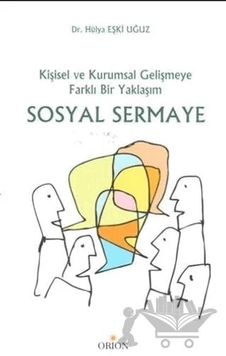 Sosyal Sermaye – Hülya Eşki Uğuz – Orion Kitabevi kitap kapağı
