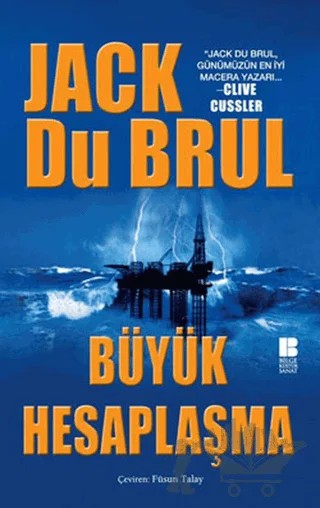 Büyük Hesaplaşma – Jack Du Brul – Bilge Kültür Sanat kitap kapağı