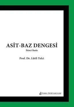 Asit Baz Dengesi – Prof. Dr. Lütfi Telci – Nobel Tıp Kitabevleri kitap kapağı