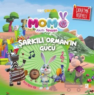 Akıllı Tavşan Momo - Şarkılı Orman’ın Gücü – Burçin Alpacar Arda – Sayda Yayınları kitap kapağı