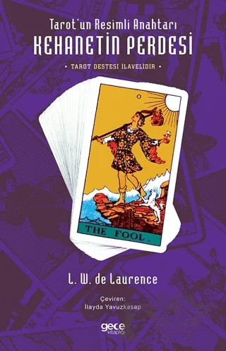 Tarot’un Resimli Anahtarı - Kehanetin Perdesi (Tarot Destesi İlavelidir) – L. W. De Laurence – Gece Kitaplığı kitap kapağı