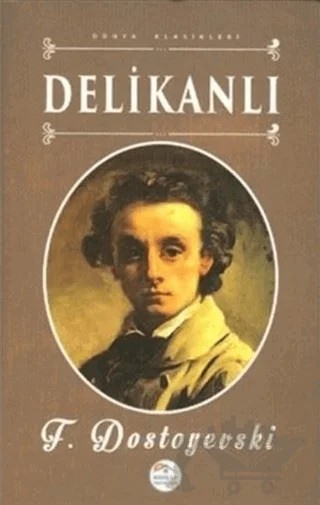 Delikanlı – Fyodor Mihayloviç Dostoyevski – Maviçatı Yayınları kitap kapağı