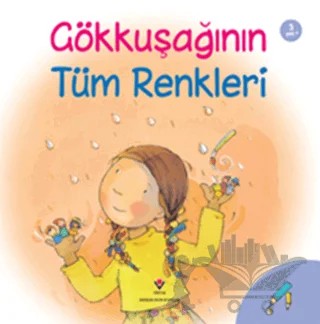 Gökkuşağının Tüm Renkleri – Jennifer Moore-Mallinos, Marta Fabrega – TÜBİTAK Yayınları kitap kapağı