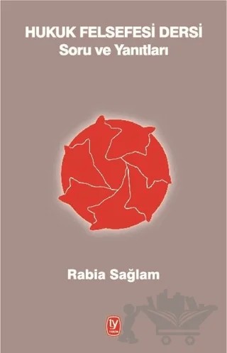 Hukuk Felsefesi Dersi – Rabia Sağlam – Tekin Yayınevi kitap kapağı