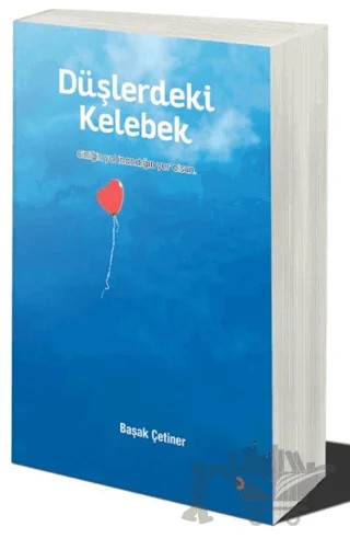 Düşlerdeki Kelebek – Başak Çetiner – Cinius Yayınları kitap kapağı