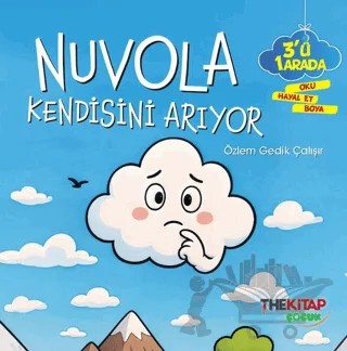 Nuvola Kendisini Arıyor – Özlem Gedik Çalışır – The Kitap Çocuk kitap kapağı