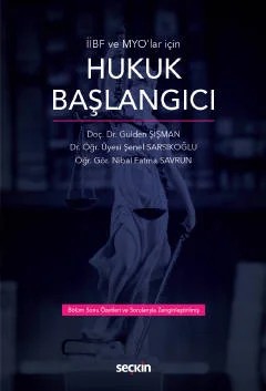 Hukuk Başlangıcı – Gülden Şişman, Şenel Sarsıkoğlu, Nibal Fatma Savrun – Seçkin Yayıncılık kitap kapağı