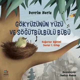 Gökyüzünün Yüzü ve Söğütbülbülü Bübü – Devrim Horlu – İthaki Çocuk Yayınları kitap kapağı