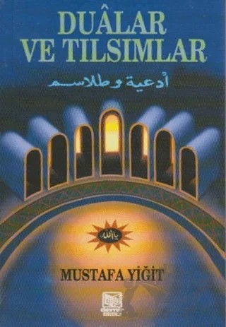 Dualar ve Tılsımlar (Şamua) – Mustafa Yiğit – Demir Kitabevi kitap kapağı