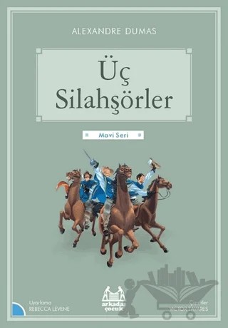 Üç Silahşörler – Alexandre Dumas – Arkadaş Yayınları kitap kapağı