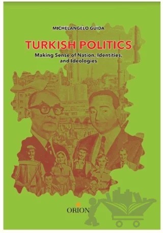 Turkish Politics – M. Guida – Orion Kitabevi kitap kapağı