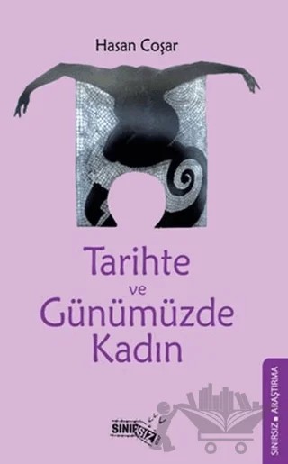 Tarihte ve Günümüzde Kadın – Hasan Coşar – Sınırsız Kitap kitap kapağı