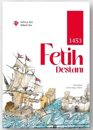 1453 Fetih Destanı – Fethiye Ata, Bülent Ata – Türkiye Diyanet Vakfı Yayınları kitap kapağı
