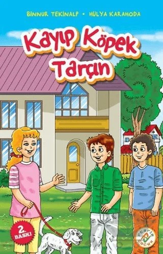 Kayıp Köpek Tarçın – Binnur Tekinalp, Hülya Karahoda – Ferfir Yayıncılık kitap kapağı