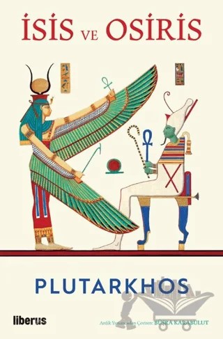İsis ve Osiris – Plutarkhos – Liberus Yayınları kitap kapağı