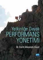 Yetkinliğe Dayalı Performans Yönetimi – Evrim Mayatürk Akyol – Nobel Akademik Yayıncılık kitap kapağı