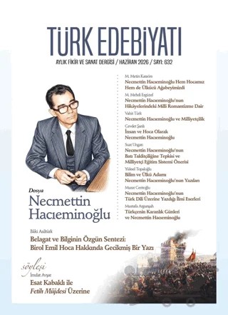 Türk Edebiyatı Aylık Fikir ve Sanat Dergisi Sayı: 632 Haziran 2026 – Türk Edebiyatı Dergisi kitap kapağı