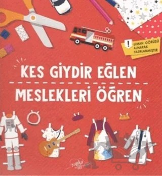 Kes Giydir Eğlen Meslekleri Öğren – Mustafa Topal – Şapka ve Fil Yayınevi kitap kapağı