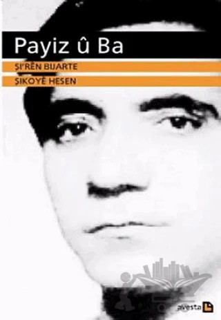 Payiz ü Ba – Şikoye Hesen, Şi'ren Bijarte – Avesta Yayınları kitap kapağı