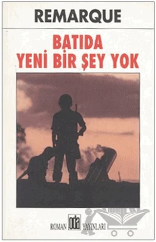 Batıda Yeni Bir Şey Yok – Erich Maria Remarque – Oda Yayınları kitap kapağı