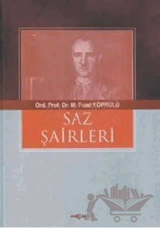 Saz Şairleri 1-5 – Mehmed Fuad Köprülü – Akçağ Yayınları kitap kapağı