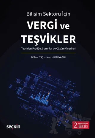 Vergi ve Teşvikler – Bülent Taş, Nazmi Karyağdı – Seçkin Yayıncılık kitap kapağı