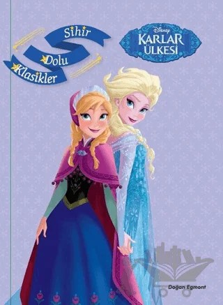 Disney Karlar Ülkesi - Sihir Dolu Klasikler – Kolektif – Doğan Egmont Yayıncılık kitap kapağı