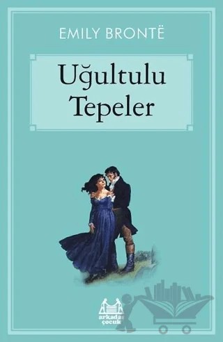 Uğultulu Tepeler – Emily Bronte – Arkadaş Yayınları kitap kapağı
