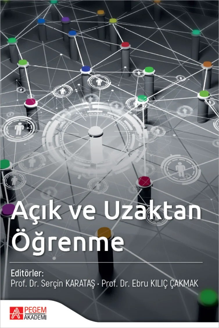 Açık ve Uzaktan Öğrenme – Serçin Karataş, Ayşe Bağrıaçık Yılmaz, Ebru Kılıç Çakmak, Erhan Güneş – Pegem Akademi Yayıncılık kitap kapağı