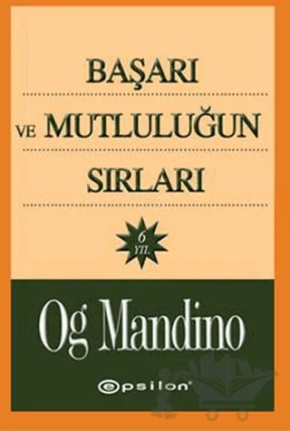 Başarı ve Mutluluğun Sırları – Og Mandino – Epsilon Yayınevi kitap kapağı