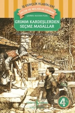 Grimm Kardeşlerden Seçme Masallar – Jacob Grimm, Wilhelm Grimm – İş Bankası Kültür Yayınları kitap kapağı