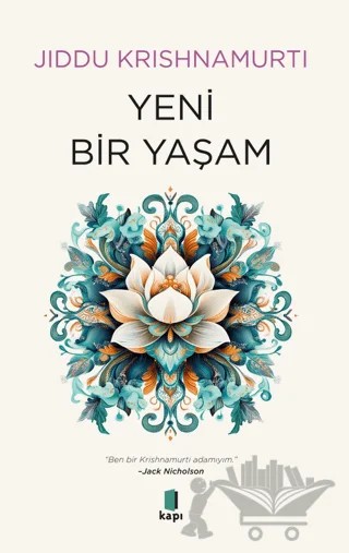 Yeni Bir Yaşam – Jiddu Krishnamurti – Kapı Yayınları kitap kapağı