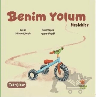 Benim Yolum - Meslekler – Münire Güngör – Tumba Çocuk kitap kapağı