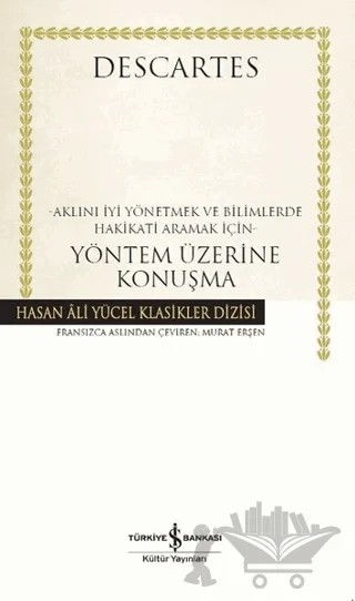 Yöntem Üzerine Konuşma – Rene Descartes – İş Bankası Kültür Yayınları kitap kapağı