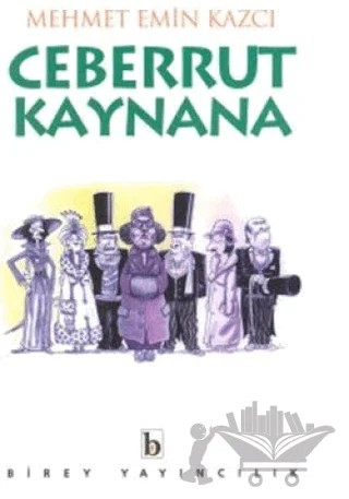 Ceberrut Kaynana – Mehmet Emin Kazcı – Birey Yayıncılık kitap kapağı